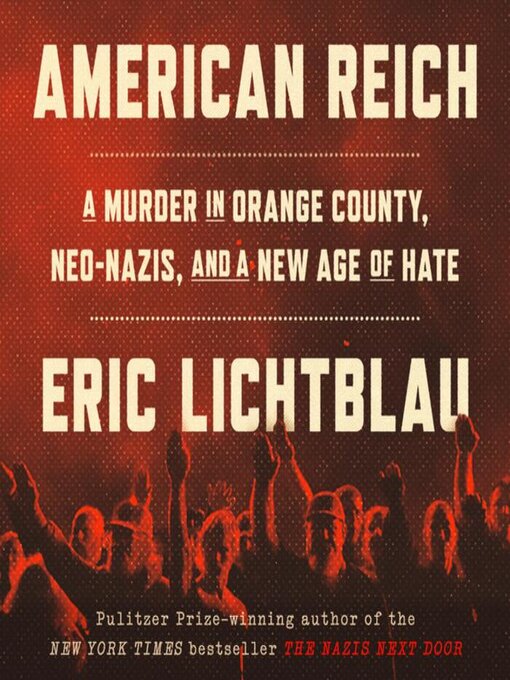 Title details for American Reich by Eric Lichtblau - Wait list